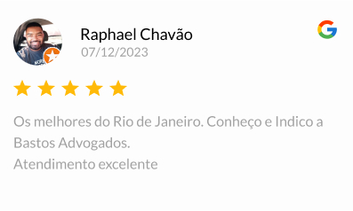 Depoimento, cliente da Bastos Sociedade de Advogados